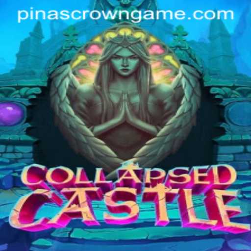 Exploring CollapsedCastle: The Ultimate Adventure with PinasCrown