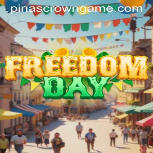 Discover the Exciting World of FreedomDay and the Thrilling PinasCrown