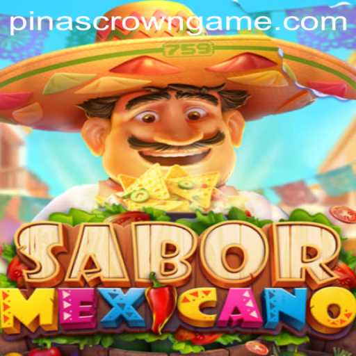 SaborMexicano: Dive into the Vibrant World with PinasCrown